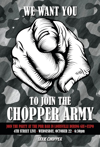 Dixie Chopper’s theme for GIE+EXPO this year is “Join the Chopper Army”.