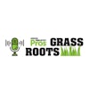 Grass Roots Podcast